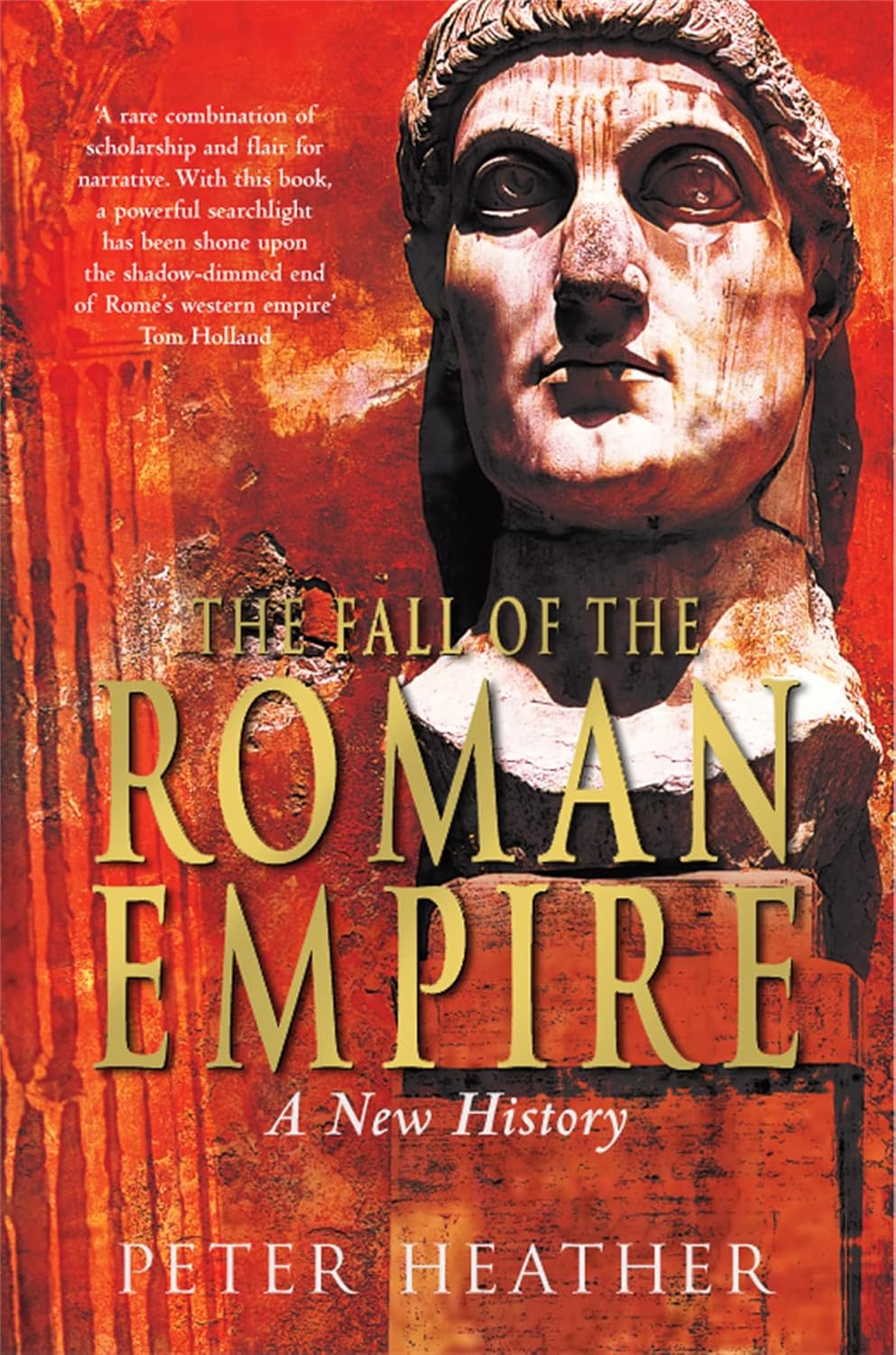The Fall of the Roman Empire: A New History book cover
